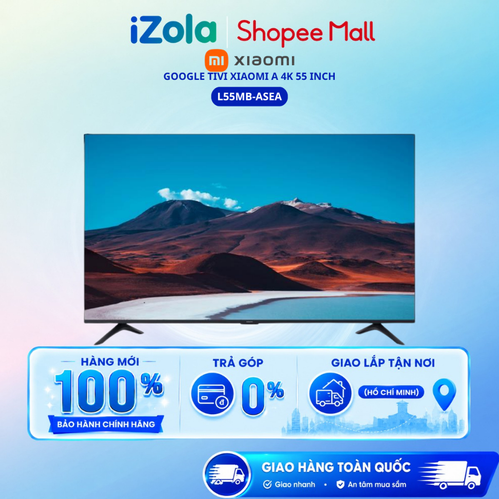 L55MB-ASEA - Google Tivi Xiaomi A 4K 55 inch L55MB-ASEA - Hàng chính hãng