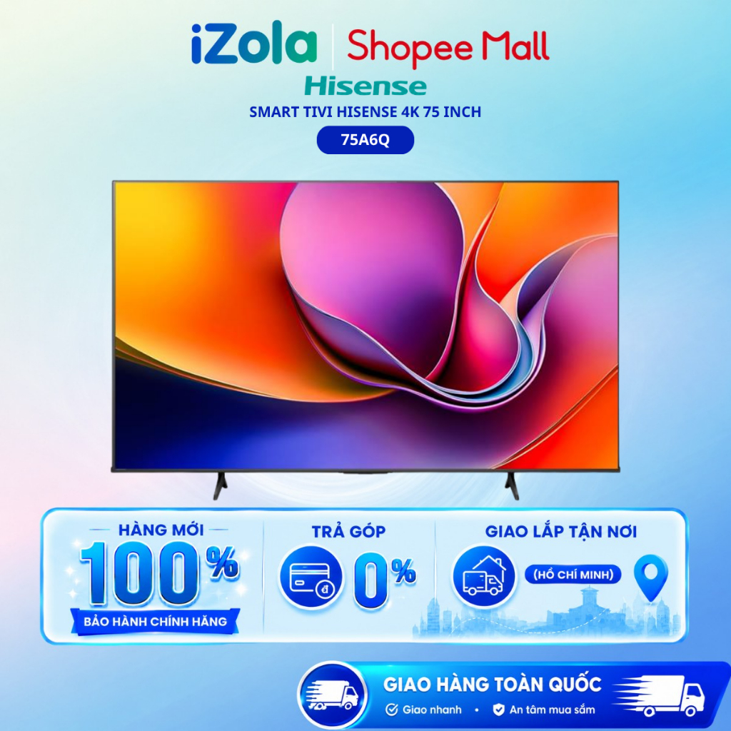Smart Tivi Hisense 4K 75 inch 75A6Q - Hàng chính hãng