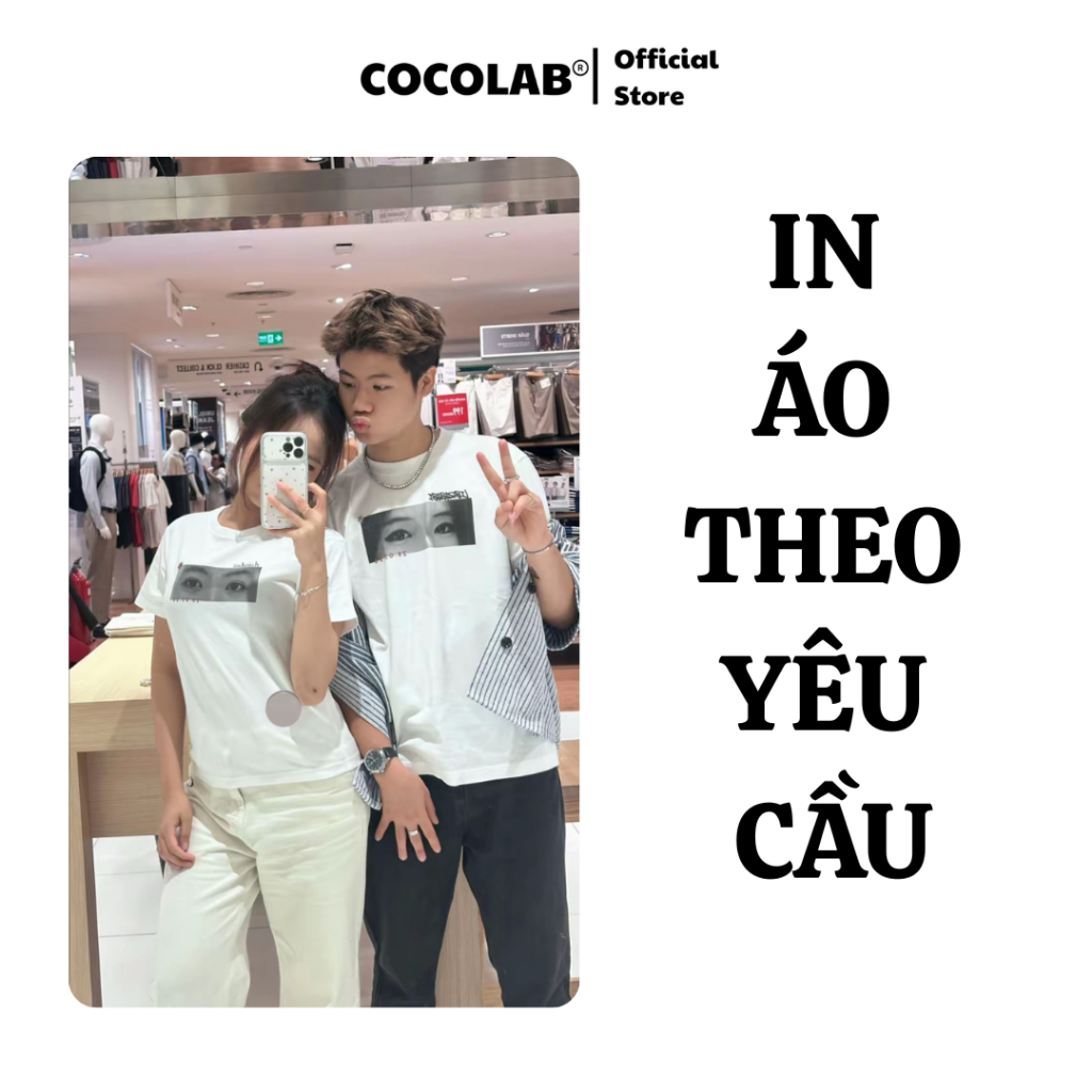 [ IN THEO YÊU CẦU ] Áo Phông COCOLAB Custom Design Chất Đẹp Oversize (Hỗ Trợ Thiết Kế Riêng, Áo Đôi,