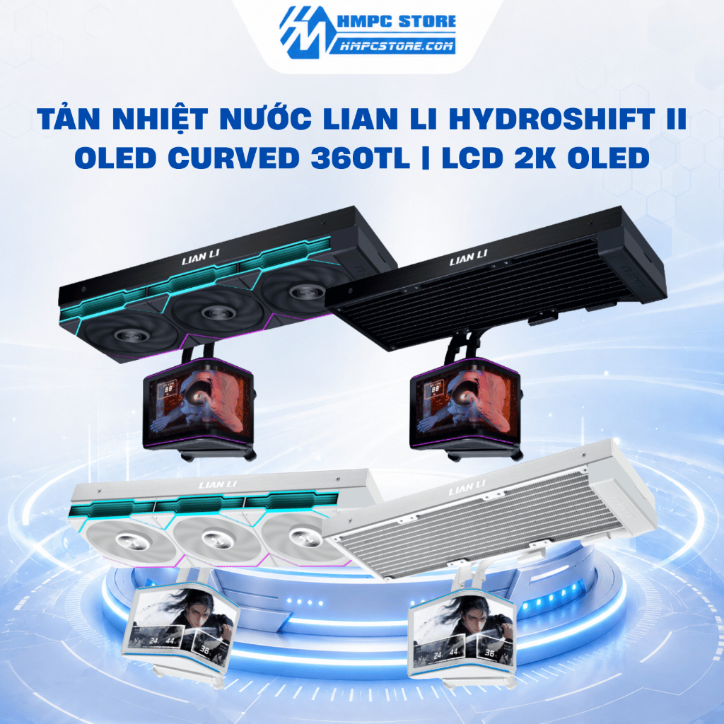 Tản nhiệt nước Lian Li HydroShift II OLED Curved 360TL | LCD 2K OLED, BH 6 năm ( LCD 3 năm )