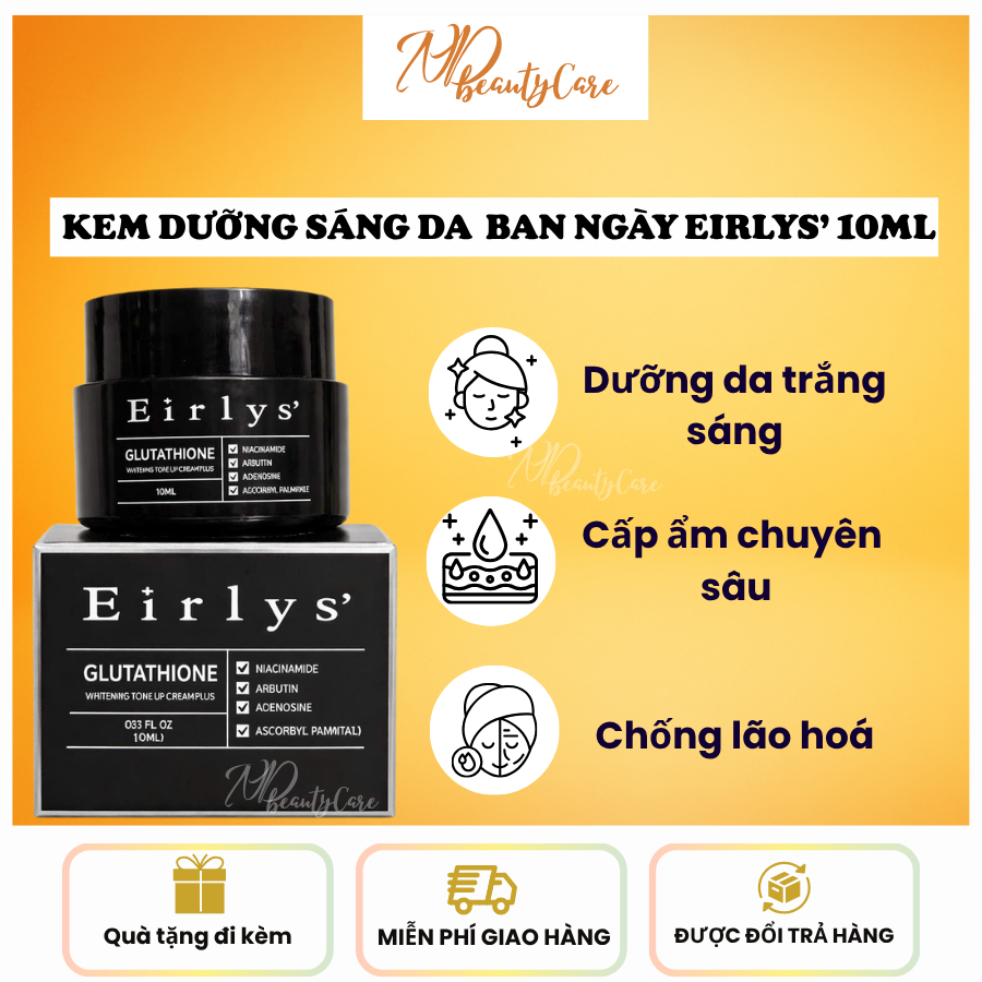[Chính Hãng] Kem Nâng Tone Dưỡng Trắng Hỗ Trợ Giảm Nám Da Eirlys' Glutathione Whitening Tone Up Crea