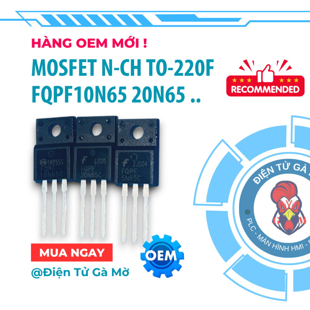 [1 CON] Mosfet N-Channel Kênh N, FQPF5N65 7N65 8N65 10N65 12N65 20N65 650V TO-220F, Hàng OEM Mới