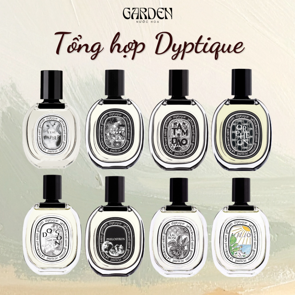 Nước Hoa Unisex Diptyque Fleur De Peau, L’eau Papier, Orpheon, Do son, Tam Dao, Ilio, Eau Rose, Phil