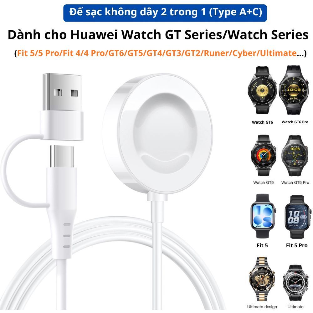 Đế sạc không dây 2 trong 1(A+C)dành cho Huawei Watch Fit 5/5 Pro/GT6/GT6 Pro/GT5/GT5 Pro/GT4/GT3/GT2