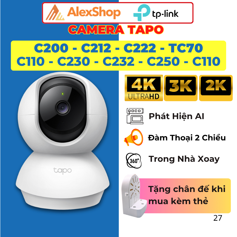 [2026] Camera WiFi TP-Link Tapo C232/ C200 /C211 /C212 /C220 /C110/ TC70 Xoay 360 -Camera Trong Nhà