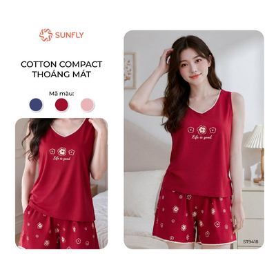 Đồ bộ mặc nhà nữ SUNFLY cotton compact co dãn tốt áo sát nách quần sooc ST9418