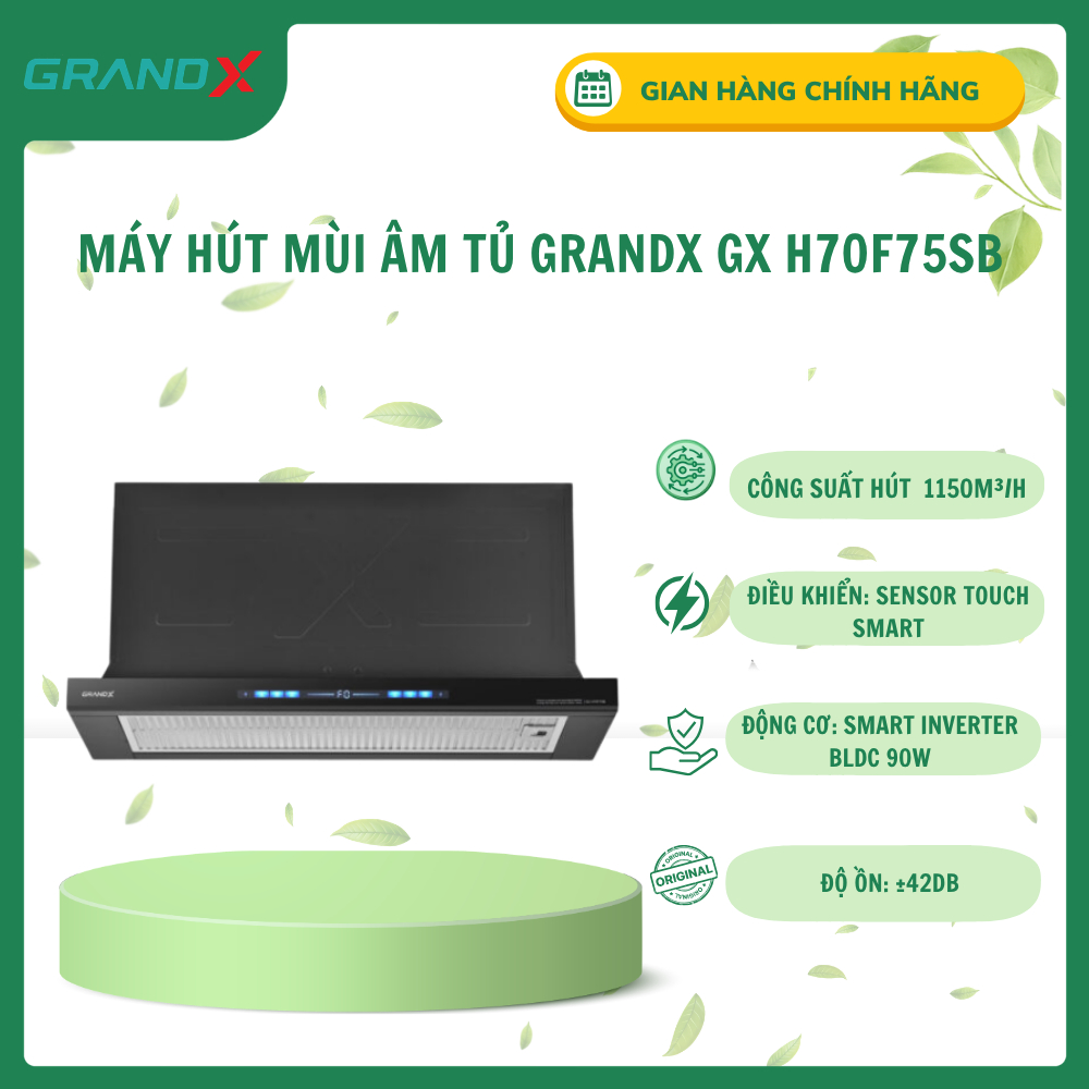 Máy Hút Mùi Âm Tủ GrandX GX H70F75B/ GX H70F75SB - Smart Inverter BLDC 90W - Độ Ồn 42dB