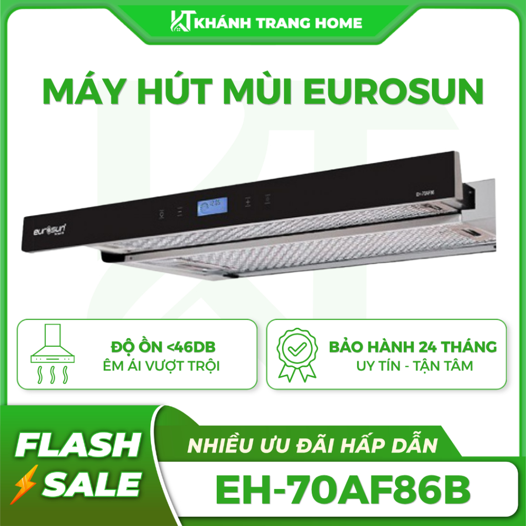 Máy hút mùi EUROSUN EH-70AF86B kiểu dáng âm tủ phù hợp với mọi không gian - Khánh Trang Home