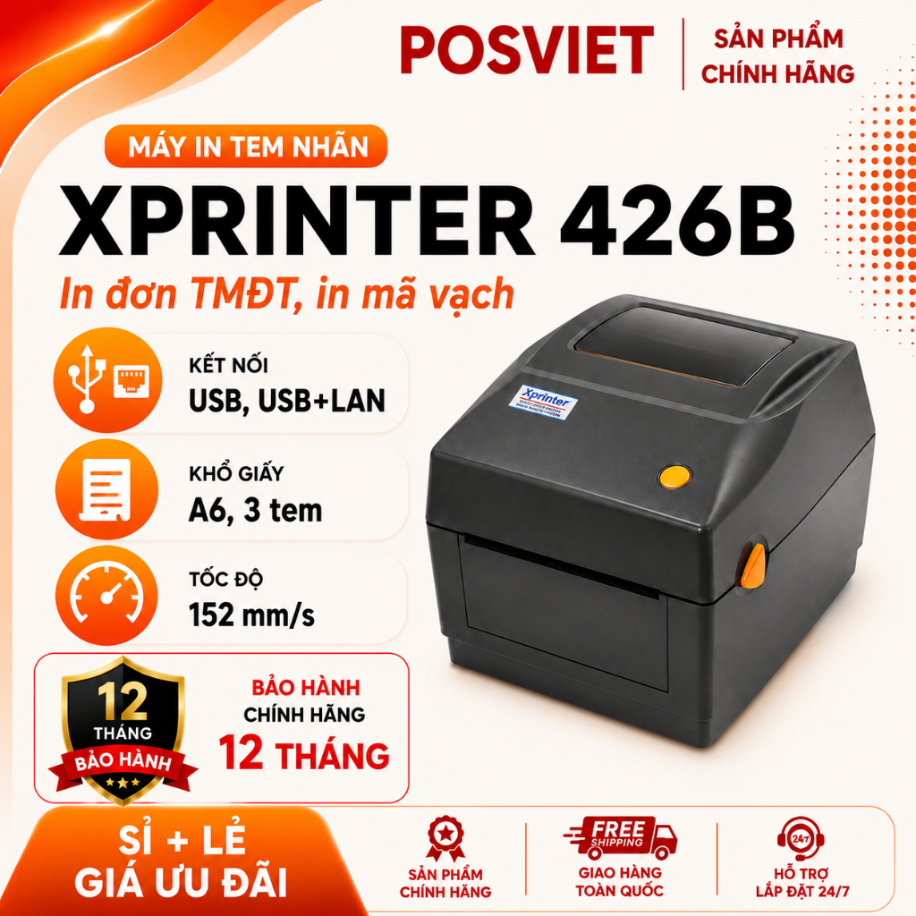 Máy In Đơn Hàng, In Mã Vạch XPRINTER 426B Khổ A6 Qua Máy Tính Và Điện ,In Tem Giá, Đơn Vận Chuyển