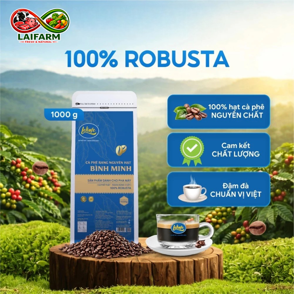 [Laifarm] Cà phê nguyên hạt Bình Minh Lekofe 100% Robusta Đắng - Đậm - chát nhẹ Túi 1000g