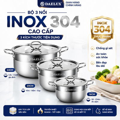 Bộ 3 nồi Inox 304 đáy từ cao cấp DAELUX DXSP-GS3 (3 nồi 16cm-20cm-24cm)