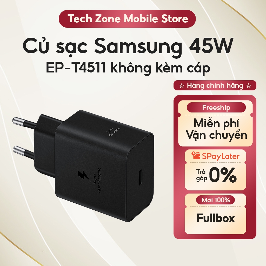 Chính hãng - Sạc nhanh Samsung 45W không kèm dây cáp EP-T4511