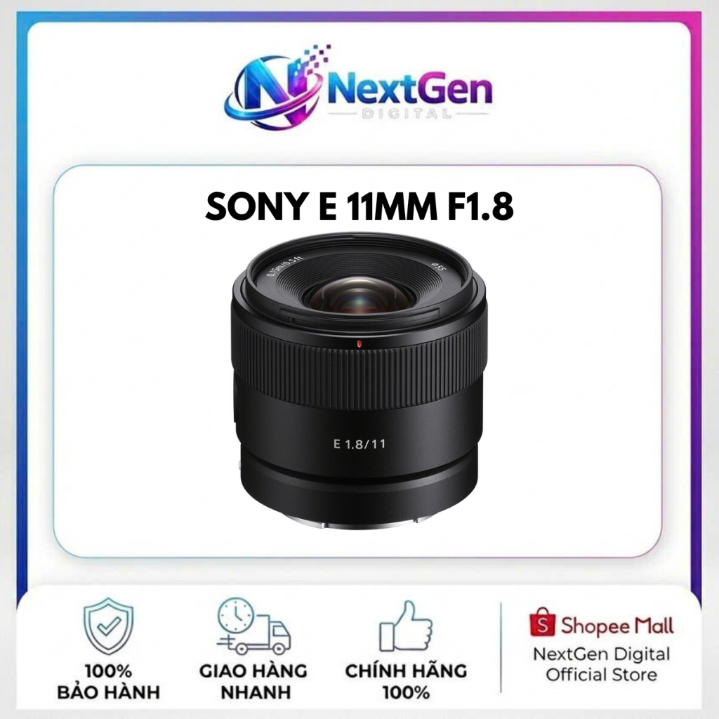 Ống Kính Sony E 11mm F1.8 (SEL11F18) | Hàng Mới Chính Hãng