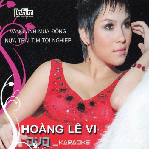DVD KARAOKE CA SỸ HOÀNG LÊ VY - VẮNG ANH MÙA ĐÔNG
