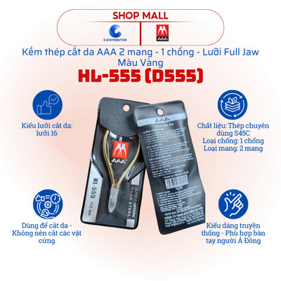 [HỎA TỐC] Kềm thép cắt da 2 mang 1 chống Kềm AAA HL-555 - Màu vàng - Lưỡi Full Jaw
