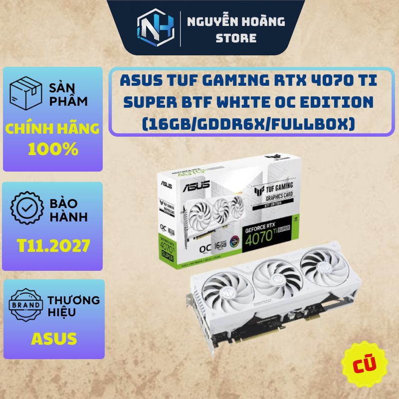 VGA card màn hình ASUS TUF Gaming RTX 4070Ti SUPER BTF White OC Edition 16G Cũ