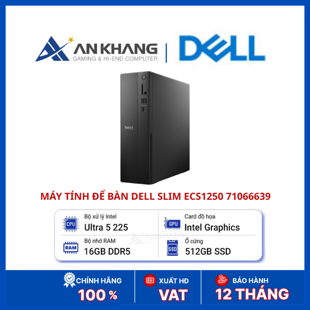 Máy tính để bàn Dell Slim ECS1250 71066639 | Core Ultra 5 225 | RAM 16GB DDR5 | SSD 512GB | Win11 Ho