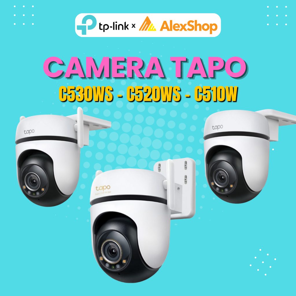 [2026] Camera WiFi TP-Link Tapo C530WS - C520WS - C510W, Xoay 360 - Camera Ngoài Trời Chính Hãng