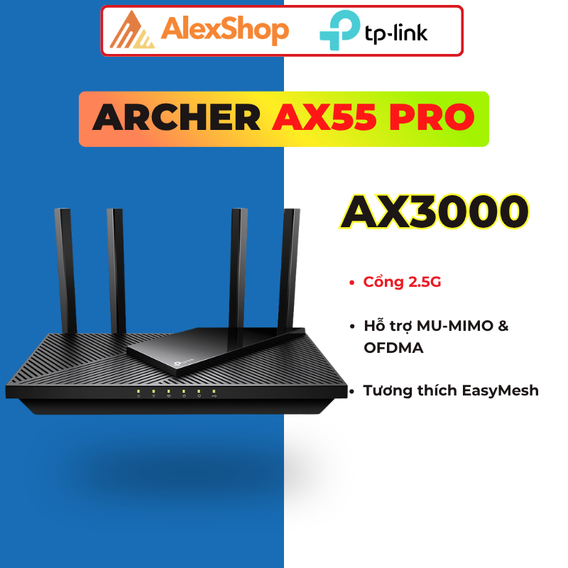 [AX3000] Router Archer AX55 Pro / AX56 / AX72 / AX73 Wi-Fi 6 AX3000 Multi-Gigabit với Cổng 2.5G Chín