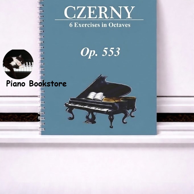 Carl Czerny "6 Exercises in Octaves, Op. 553"  (các bài luyện bấm quãng 8 cho đàn Piano)