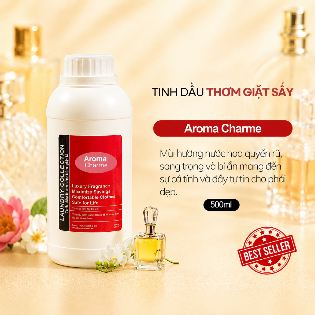 [Mùi hương nước hoa ]Aroma Charme - Tinh dầu giặt sấy Quyến Rũ, Sang Trọng và Bí Ẩn