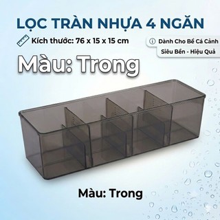 Lọc Tràn Nhựa 4 Ngăn Cho Bể Cá Cảnh (76x15x15cm)