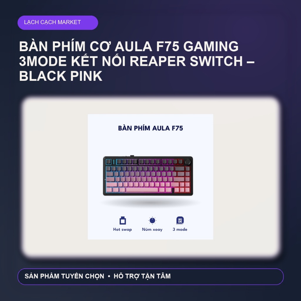 Bàn phím cơ Aula F75 gaming 3mode kết nối Reaper Switch – Black Pink