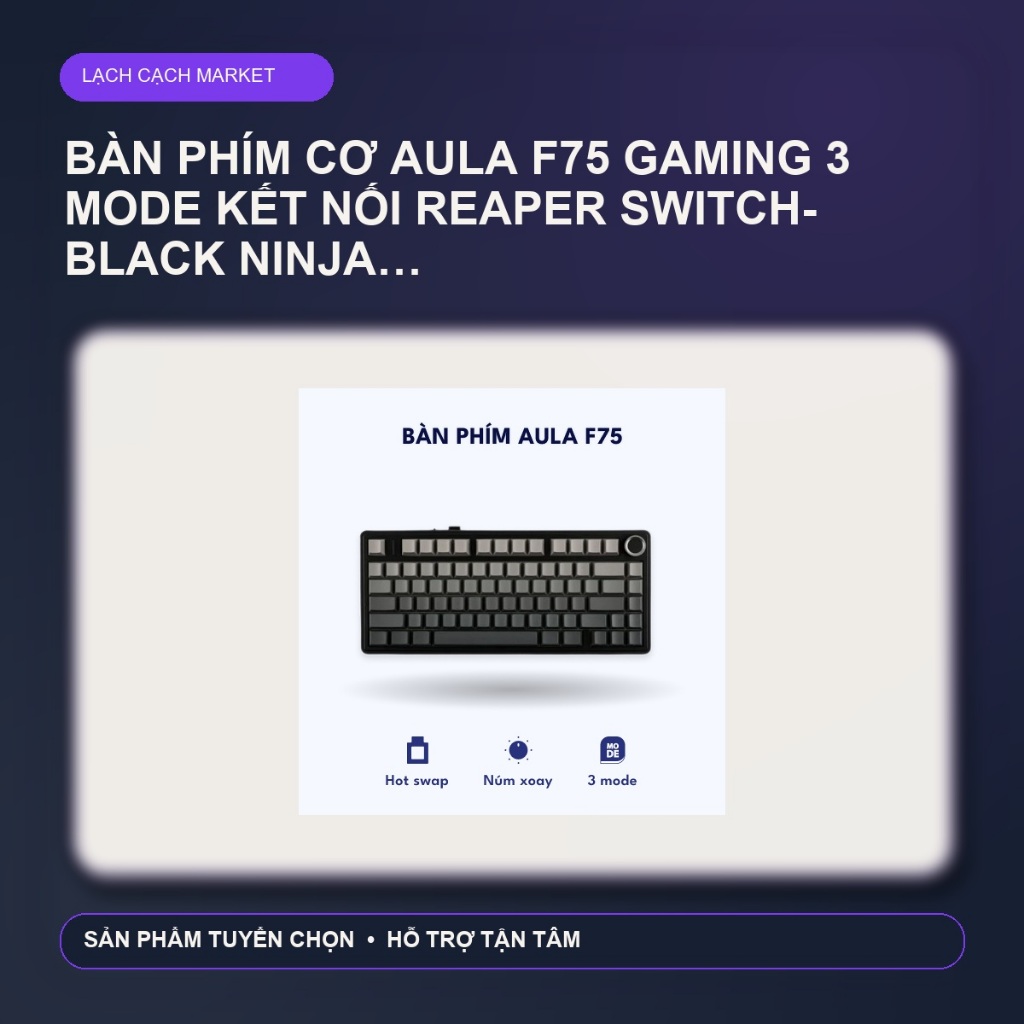 Bàn phím cơ Aula F75 Gaming 3 mode kết nối Reaper Switch- Black Ninja (Polar Đen)