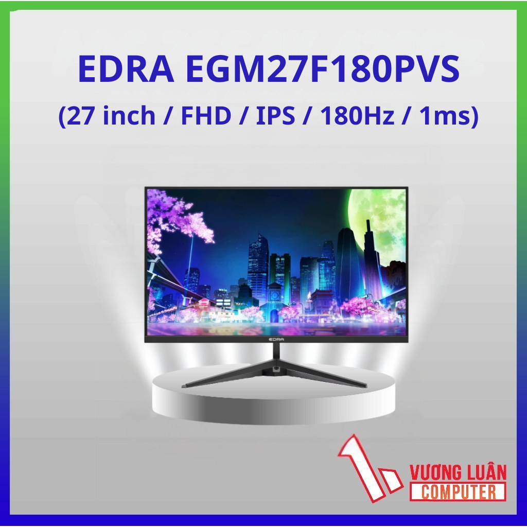 Màn Hình Gaming EDRA EGM27F180PVS (27 inch - FHD - IPS - 180Hz - 1ms)