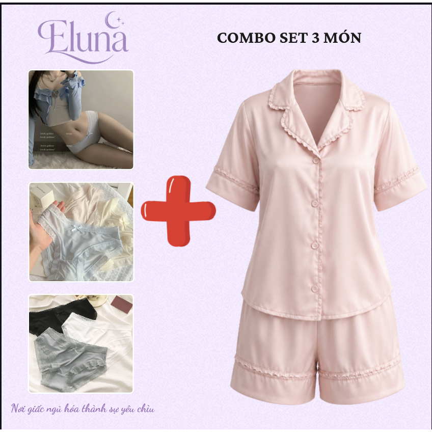Set đồ ngủ 3 món Nhà Eluna Bộ ngủ lụa cao cấp kèm quần lót ren siêu quyến rũ LT30