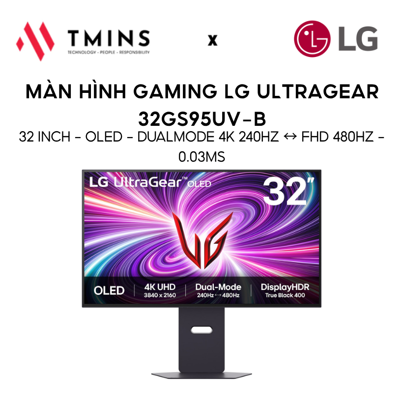 Màn hình Gaming LG UltraGear 32GS95UV-B (32 inch, OLED - Dual-Mode 4K 240Hz ↔ FHD 480Hz, 0.03ms)