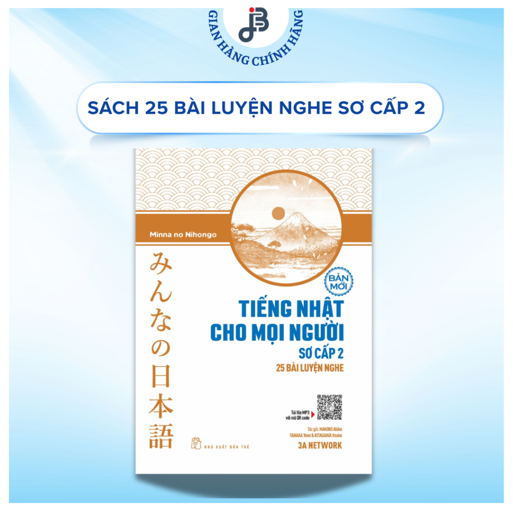 Sách - Tiếng Nhật Sơ cấp 2. 25 Bài luyện nghe (Bản mới) (Minna No Nihongo 2 bản mới Choukai Tasuku)