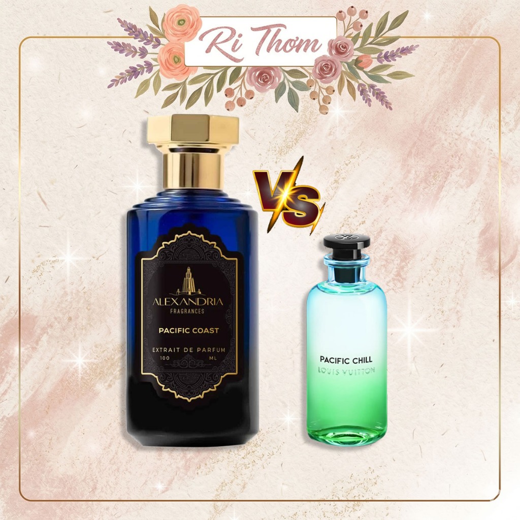 [Ri Thơm] Alexandria Fragrances Pacific Coast Dupe LV Pacific Chill Dễ Chịu Tươi Mát