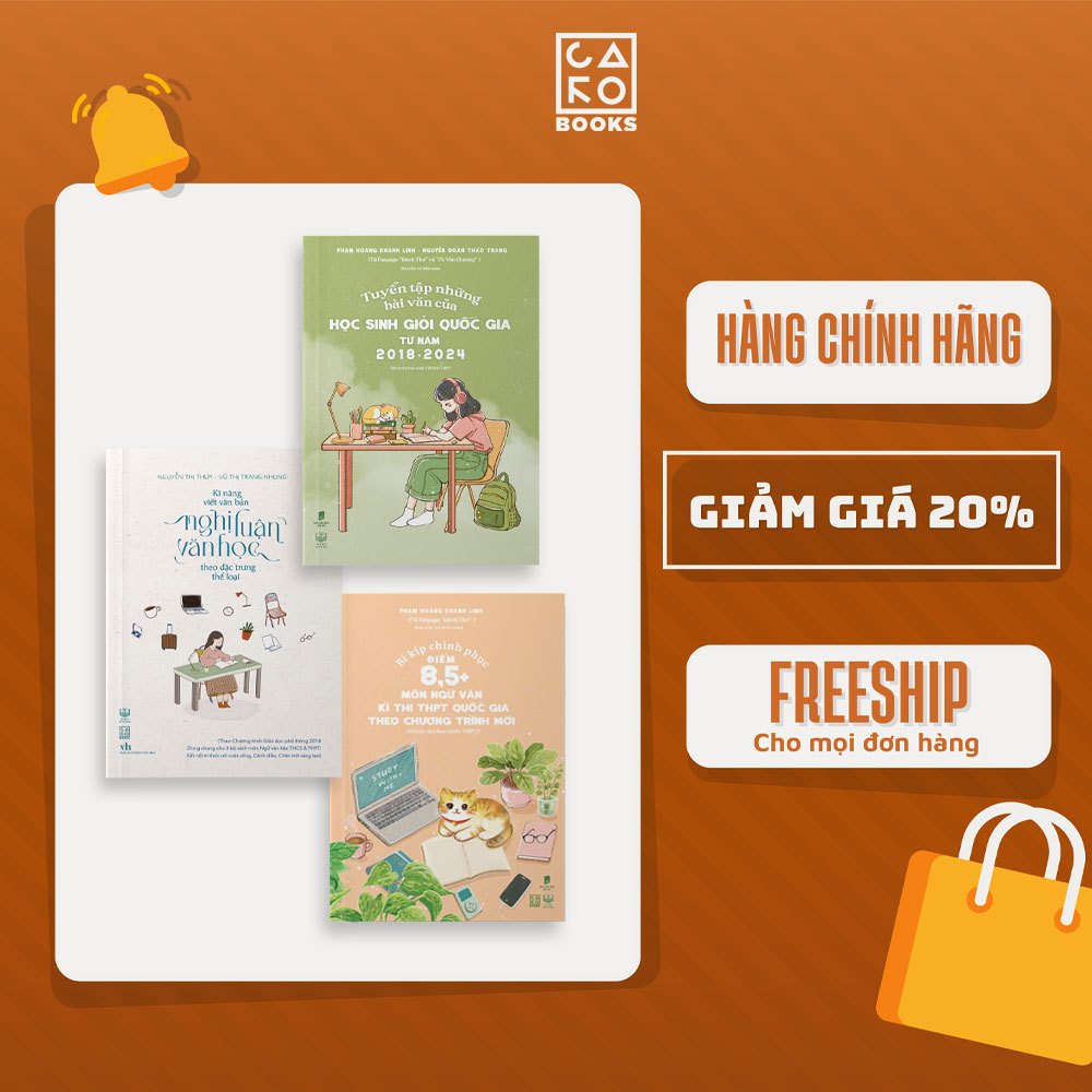 Combo 3 cuốn sách học Văn (Tuyển tập bài viết HSGQG + Kĩ năng viết bài văn NLVH + Bí kíp chinh phục 