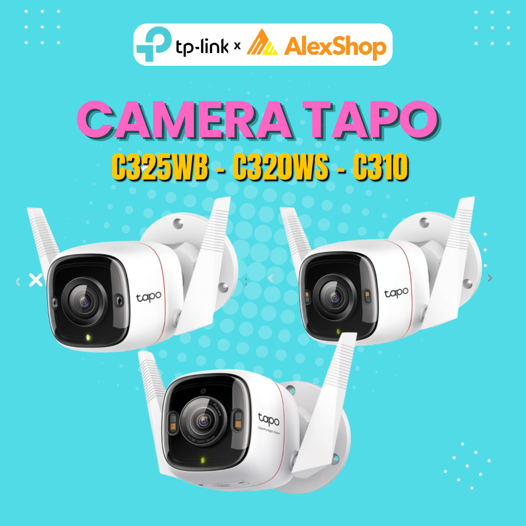 [2026] Camera Ngoài Trời TP-Link Tapo C325WB / C320WS / C310 Đàm Thoại 2 Chiều Phát Hiện Chuyển Động