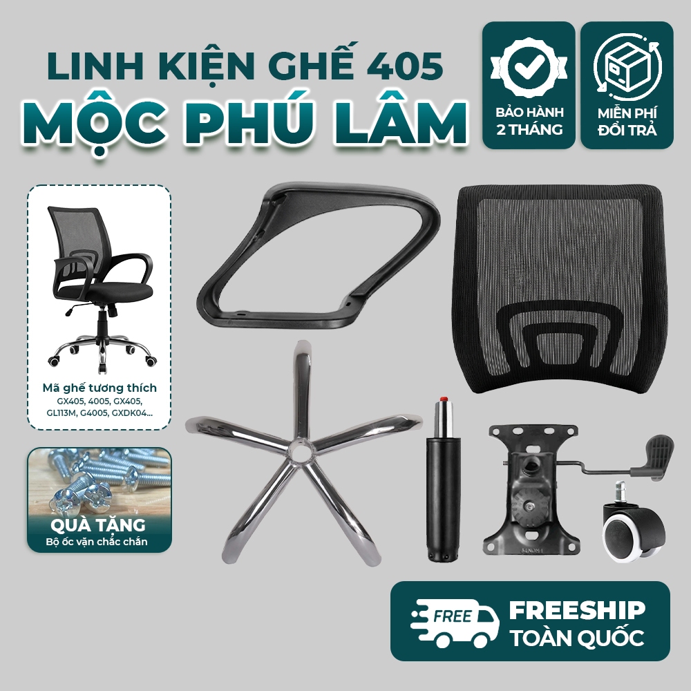 Linh Kiện Thay Thế Cho Ghế Văn Phòng 405, 4005, VP405, GL113M, GXDK04, G4005 - Mộc Phú Lâm