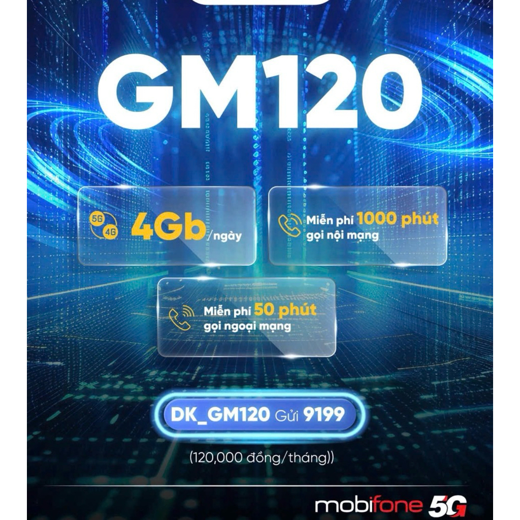 Mobifone GM120 GM120: 4GB/ngày+1000’ nội mạng + 50’ phút liên mạng Miễn phí 1 tháng {duy trì gói 99k