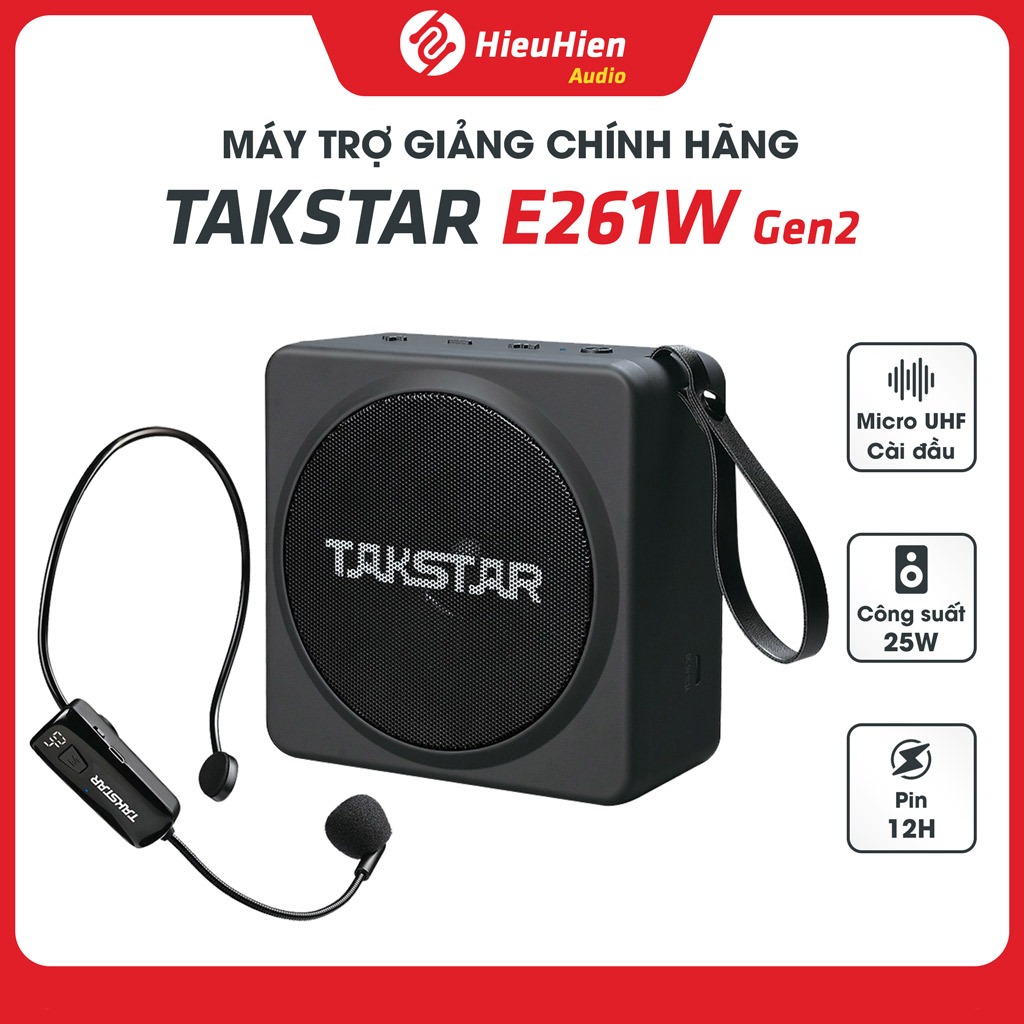 Máy Trợ Giảng Takstar E261W Gen II Chính Hãng 25W Micro UHF Cài Đầu Chống Hú Giọng Ấm BH 12 Tháng