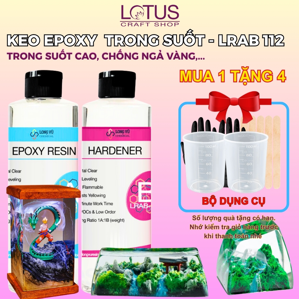 Keo Epoxy Trong Suốt LRAB 112 - Kháng Ngả Vàng Khử Bọt Tốt (Tặng Cốc Đong & Dụng Cụ)