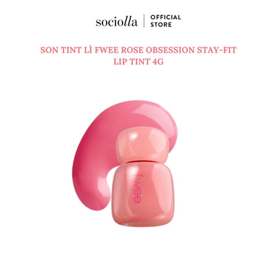Son Tint Lì Fwee Rose Obsession Stay-Fit Lip Tint 4g