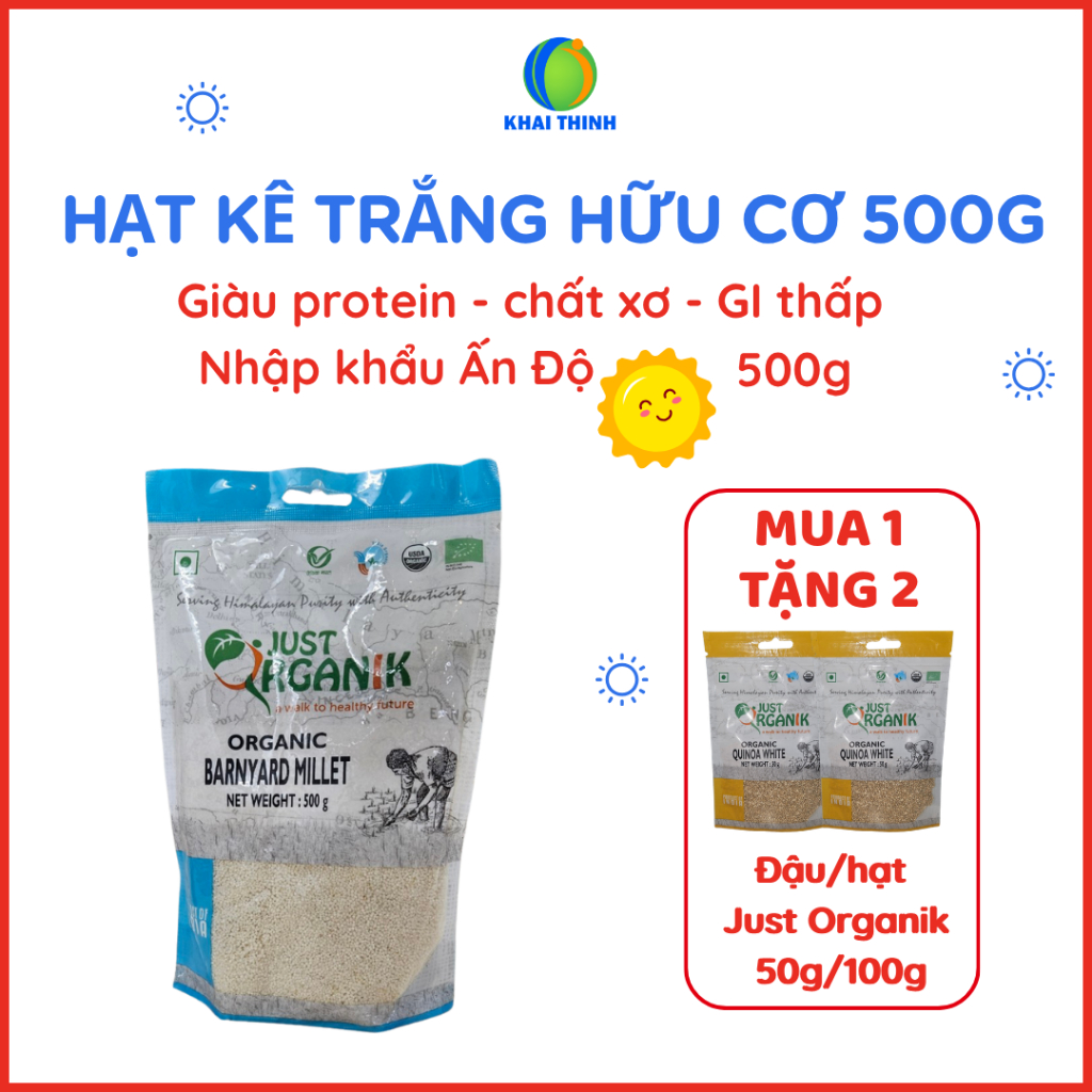 [MUA 1 TẶNG 2] HẠT KÊ TRẮNG /HẠT KÊ VÀNG BARNYARD MILLET/ FOXTAIL MILLET 500G JUST ORGANIK Nhập Khẩu