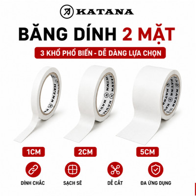 Băng Dính 2 Mặt KATANA 15m Lõi Giấy | Bản 1cm - 2cm - 5cm | Dán Giấy, Thủ Công, Trang Trí BK06