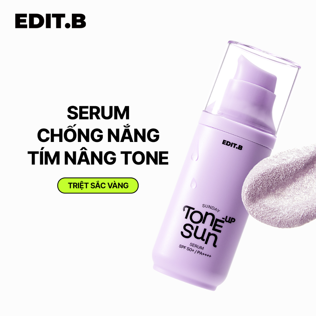 [Hannah x Edit.B] Serum Chống Nắng Tím Nâng Tone, Triệt Sắc Vàng Edit.B Sunday Tone-Up Sun Serum SPF