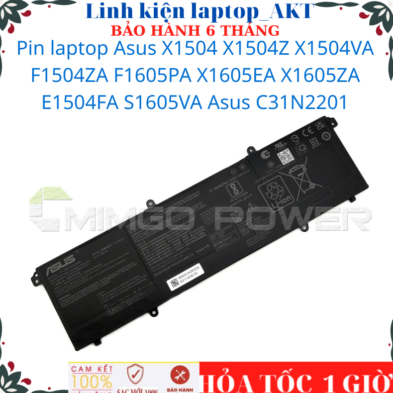 Sạc Pin laptop Asus X1504 X1504Z X1504VA F1504ZA F1605PA X1605EA X1605ZA E1504FA S1605VA Asus C31N22