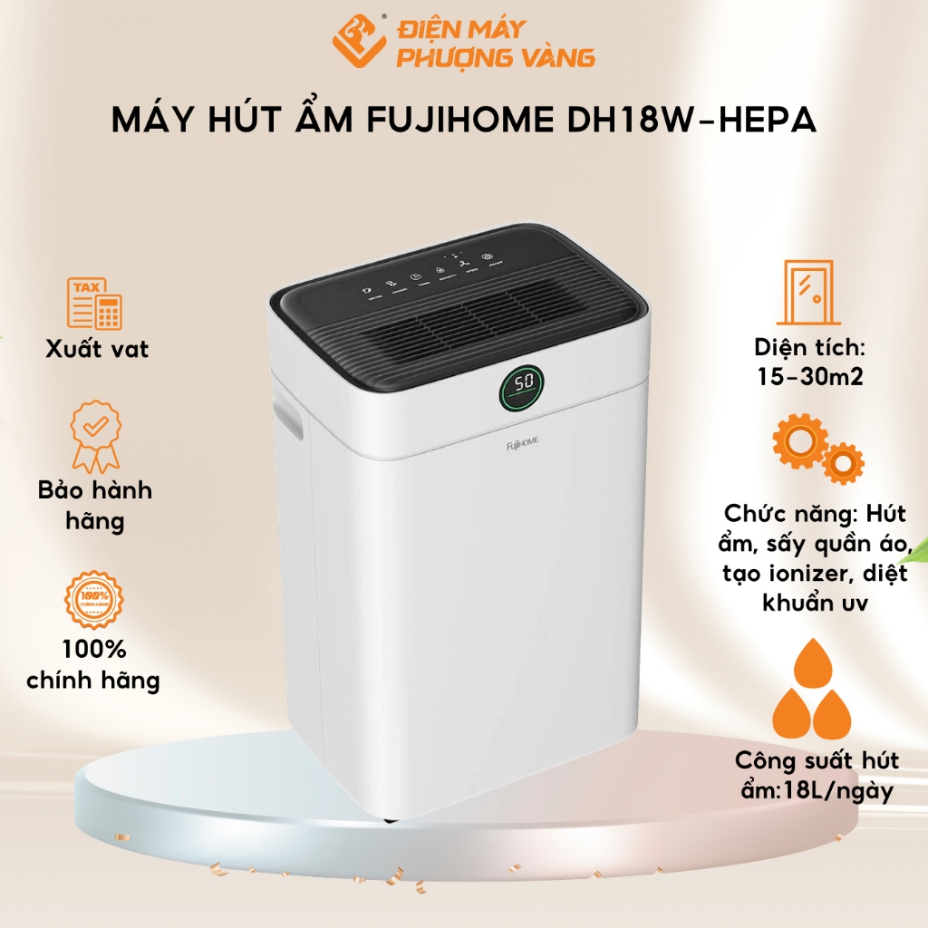 [HỎA TỐC] Máy hút ẩm Fujihome DH18W-HEPA <30m2, có wifi, màng Hepa lọc khí, BH 2 năm chính hãng