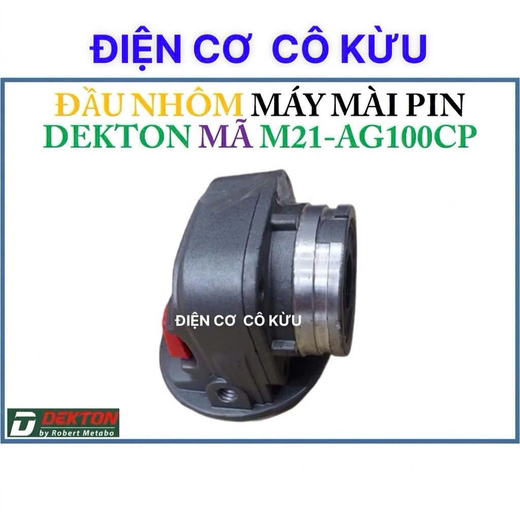 DEKTON 100CP - BỘ ĐẦU GÁO NHÔM MÁY MÀI PIN DEKTON ( KHÔNG CÓ MẶT BẠC ĐẠN )mã M21-AG100CP, 100