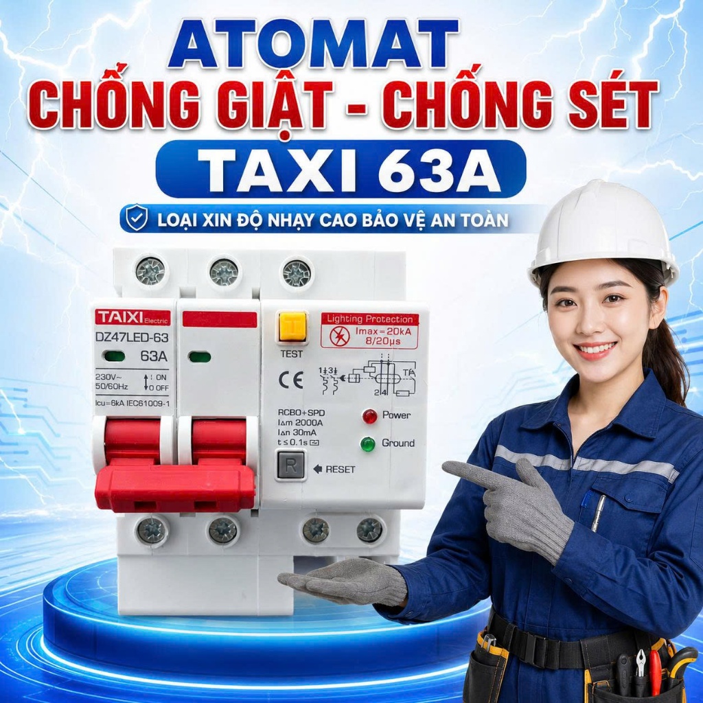 Atomat TAXI 63A Chống Giật Chống Sét, Cầu Dao Điện Thông Minh Bảo Vệ Thiết Bị Và Hệ Thống Điện Nhà Ở