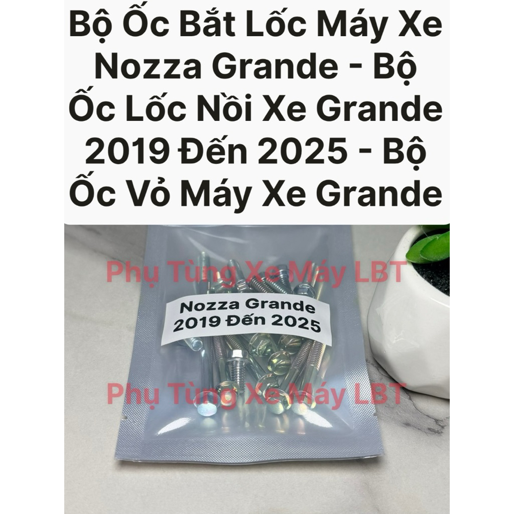 Bộ Ốc Bắt Lốc Máy Xe Nozza Grande - Bộ Ốc Lốc Nồi Xe Grande 2019 Đến 2025 - Bộ Ốc Vỏ Máy Xe Grande
