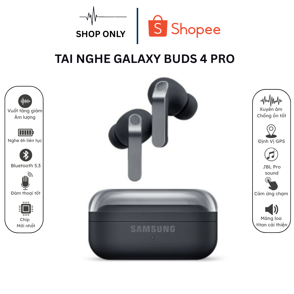 Tai Nghe Bluetooth SamSung Galaxy Buds 4/ Buds 4 Pro - Siêu Bass - Pin 30H - Bluetooth 6.1- IP57 - BH 2 Năm Đổi Mới