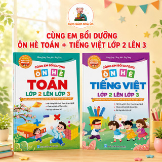 Sách Cùng Em Bồi Dưỡng Ôn Hè Toán Và Tiếng Việt Lớp 2 Lên Lớp 3